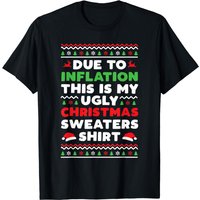 Xmas Due To Inflation This Is My Christmas Ugly Sweaters T-shirt — T-shirts pour hommes
