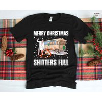 Merry Christmas Shitters Full Ugly T-shirt, Christmas