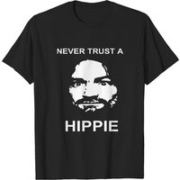 Charles Manson T Shirt Never Trust A... — T-shirts pour hommes