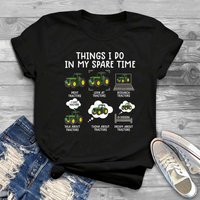 Funny Things I Do In My Spare Time Tractors T-shirt