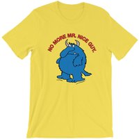Karate Kid "no More Mr. Nice Guy Unisex T-shirt
