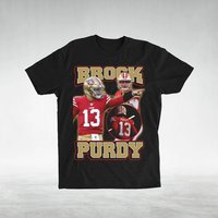 Brock Purdy 13 San Francisco Shirt, Welcome To Brocktober T-shirt