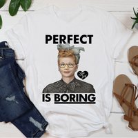 I Love Lucy Perfect Is Boring Kid's White T-shirts