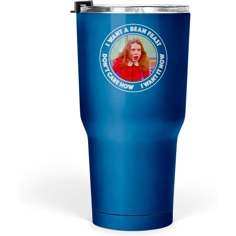 Willie Wonka - Veruca Salt - I Want A Bean Feast - Willy Wonka - Tumblers 30 Oz — Mugs & Tumblers