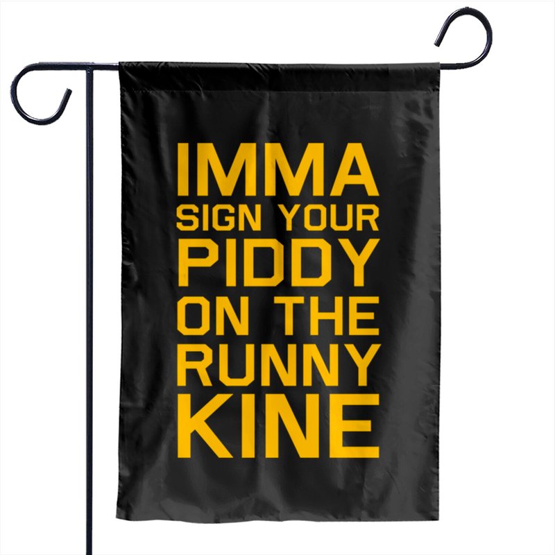 Sign Your Piddy - Pootie Tang - Garden Flags — Decorative Flags