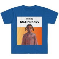 This Is Asap Rocky Polar Express Girl Sarcastic Dank Meme Quote T-shirt