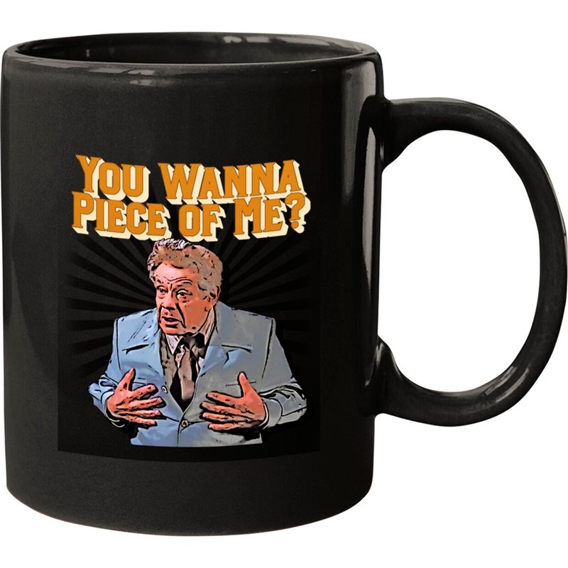 "you Wanna Piece Of Me?" - Frank Costanza, Seinfeld - Seinfeld - Mugs — Mugs & Tumblers