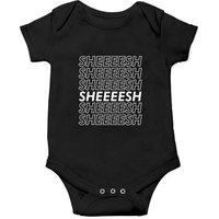 Sheesh Meme - Sheesh - Onesies