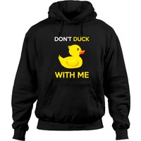 Don't Duck With Me Yellow Rubber Duck Hoodies