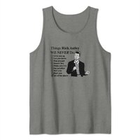 Things Rick Astley Would Never Do Men's Tank Tops
