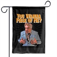 "you Wanna Piece Of Me?" - Frank Costanza, Seinfeld - Seinfeld - Garden Flags — Drapeaux décoratifs