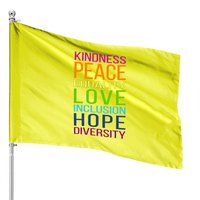 Kindness, Peace, Equality, Love, Inclusion, Hope, Diversity Pullover House Flags — Drapeaux décoratifs