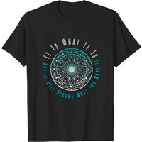 It Is What It Is But It Will Become What You Make It T-shirts — T-shirts pour hommes