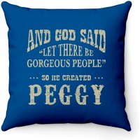 And Peggy Throw Pillows Personalized Birthday Gift Idea For Person Named Peggy