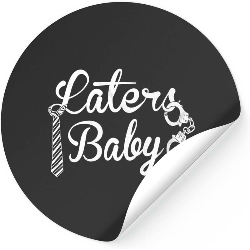 50 Shades Of Grey Laters Baby Stickers — Stickers & Decals