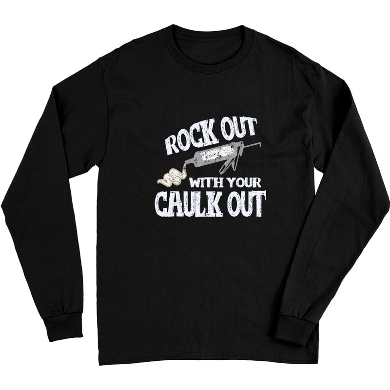 Rock Out With Your Caulk Out Construction Worker Long Sleeves — T-shirts pour hommes