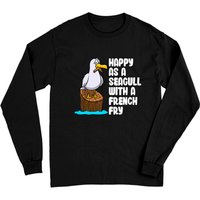 Seagull Meme Long Sleeves Happy As A Seagull With A French Fry