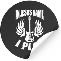 In Jesus Name I Play Guitar Christian Guitar Player Stickers — Autocollants et stickers