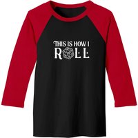 D20 This Is How I Roll Funny Dungeon Gamer Dragon Dice Baseball Tees