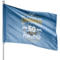 Vintage Legendary 50 Years Old Aged Perfectly 50th Birthday House Flags