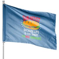 Bad Sandwiches Joke Submarine Maker Dad House Flags — Decorative Flags