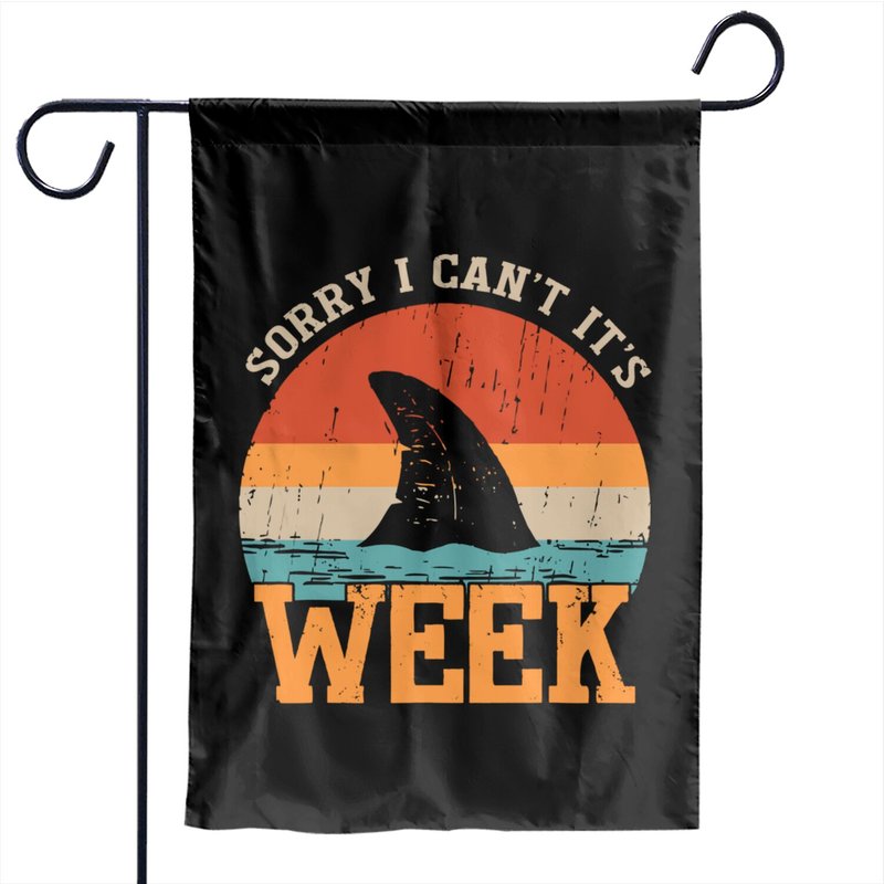 Cute Sharks Garden Flags Vintage Sorry I Can't It's Week — Decorative Flags