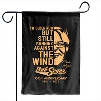 Older Now But Still Running Against The Wind 50th Anniversary Garden Flags Signature Tshirt