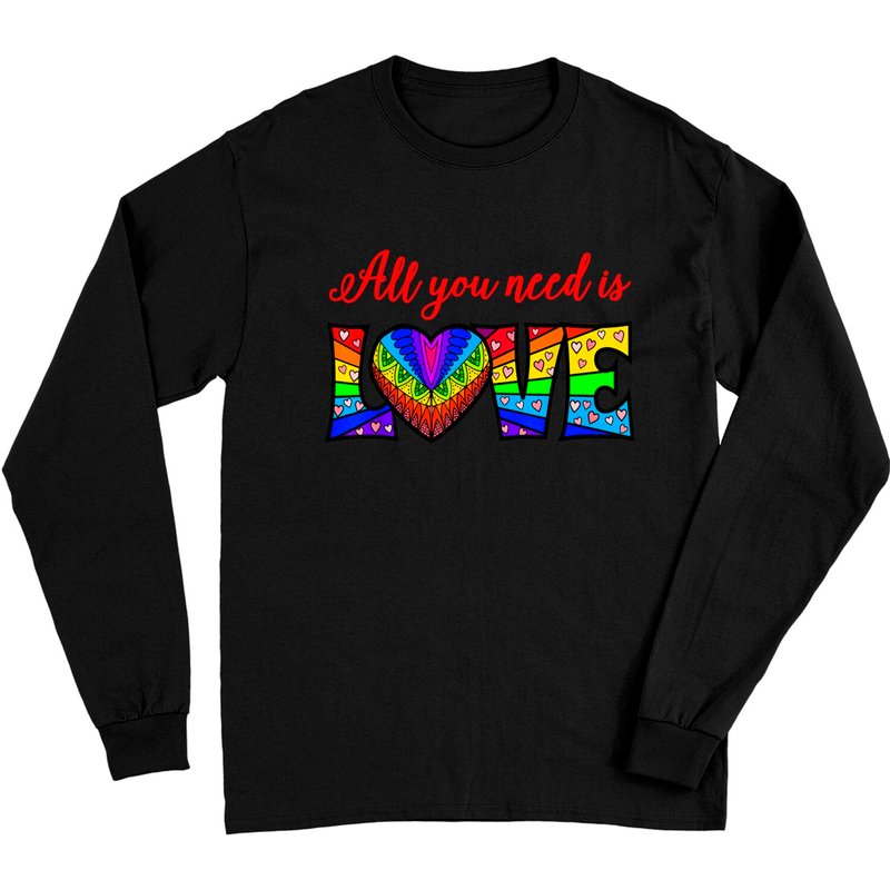 All You Need Is Love Long Sleeves