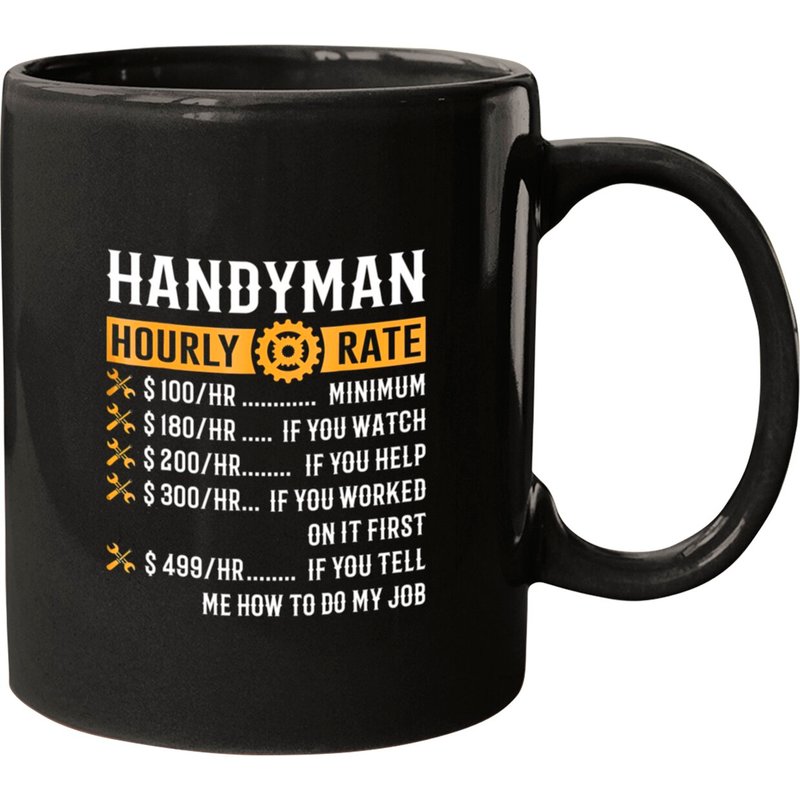 Handyman Hourly Rate T Funny Handyman Gifts Mugs — Mugs & Tumblers