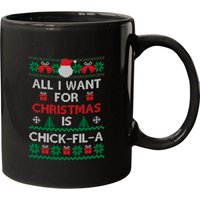 All I Want For Christmas Is Chick-fil-a - Chick Fil A Addict Christmas Gifts - Mugs