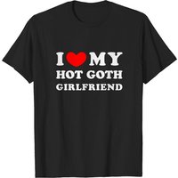 I Love My Hot Goth Girlfriend, I Heart My Goth Girlfriend T-shirt — T-shirts pour hommes