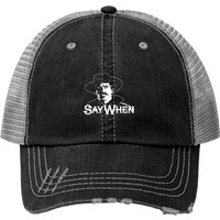 Say When Doc Holliday Tombstone Movie Vintage Trucker Hats, Tombstone Shirt — Casquette de baseball