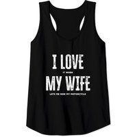 I Love It When My Wife Lets Me Ride My Motorcycle Tank Tops
