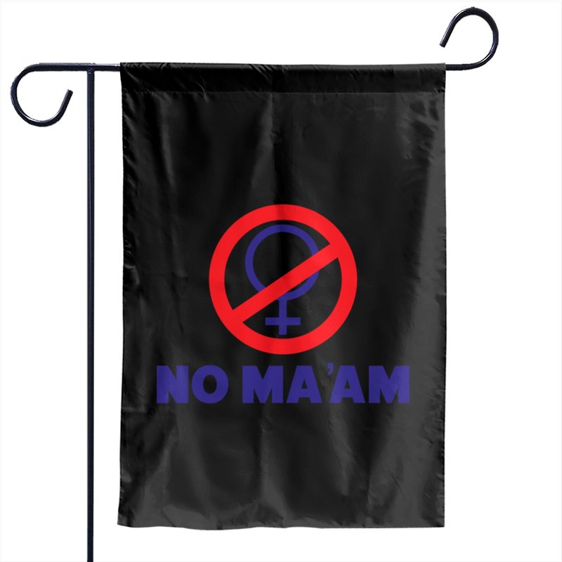 No Ma'am - Married With Children - No Maam Humor Parody Bundy Fans - Garden Flags — Decorative Flags