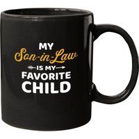 My Son-in-law Is My Favorite Child For Mother-in-law Mugs — Mugs & Tumblers
