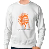 Bury My Heart At Wounded Knee | Sweatshirts