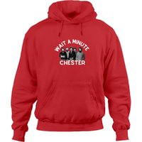 Wait A Minute Chester Hoodies — Sweats à capuche pour hommes