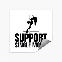 Support Single Moms Stickers — Autocollants et stickers