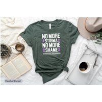 No More Stigma No More Shame Shirt, Overdose Awareness Shirt
