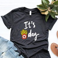 It's Fry Day Shirt, French Fries Shirt, Funny Shirt