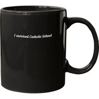 I Survived Catholic School - Funny Mugs