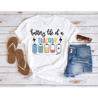 Battery Life Teacher Life Shirt