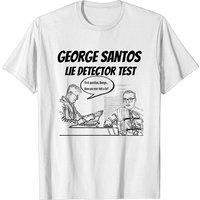 George Santos Lie Detector Test Shirt