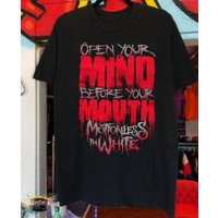 Motionless In White Open Your Mind Before Your Mouth Unisex T-shirt