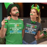 Everyone Is Irish Except Scottish On St. Patrick's Day Shirt — T-shirts pour hommes