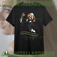 Adele Concert Love In The Dark T Shirt