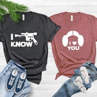 Couple Shirt, I Love You I Know Shirt, Couple Shirt, Valentine's Day Tees, Princes Leia Hon Solo Shirt