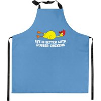 Life Is Better With Rubber Chickens Rubber Chicken Kitchen Aprons