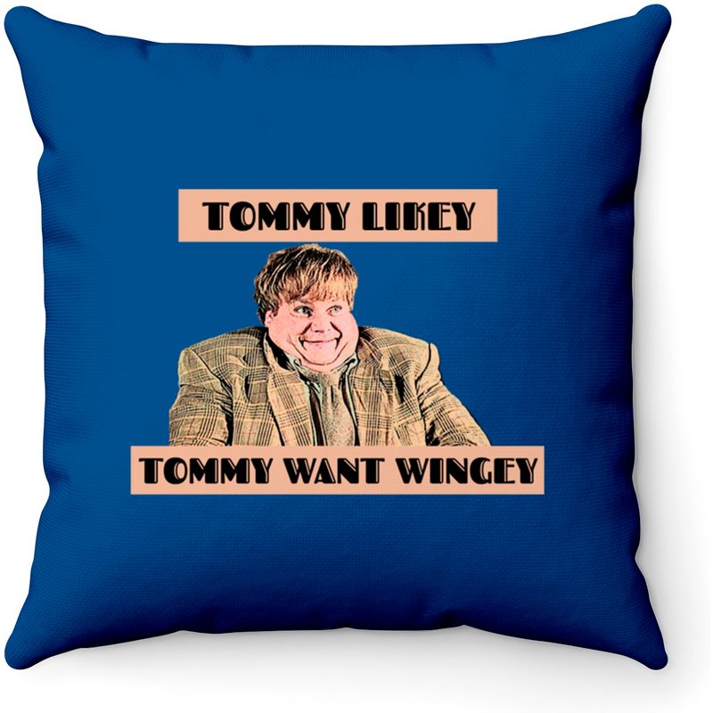 Funny Design - Tommy Want Wingey - Tommy Boy - Throw Pillows — Coussins décoratifs