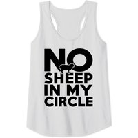 No Sheep In My Circle Funny Tank Tops